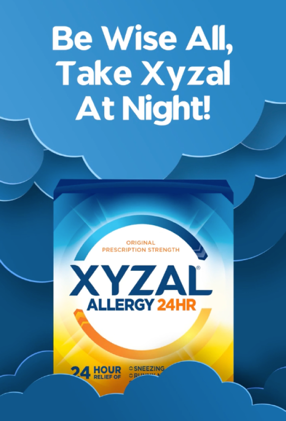 Xyzal - Be Wise All, Take Xyzal At Night!